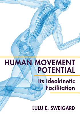 Human Movement Potential: Its Ideokinetic Facilitation Cover Image