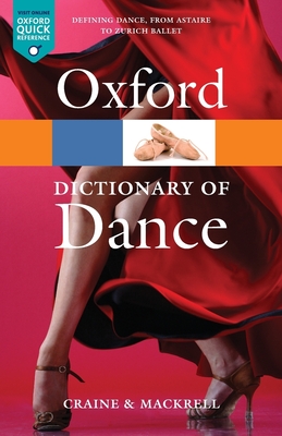 Oxford Dictionary of Dance 2e (Oxford Quick Reference)