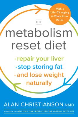 The Metabolism Reset Diet: Repair Your Liver, Stop Storing Fat, and Lose Weight Naturally Cover Image