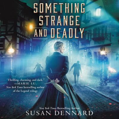 Something Strange and Deadly Lib/E (Something Strange and Deadly Trilogy)