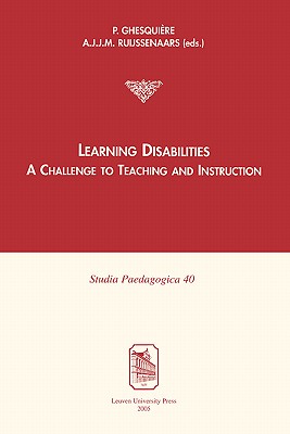 Learning Disabilities: A Challenge to Teaching and Instruction (Studia Paedagogica) Cover Image