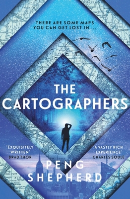The Cartographers By Peng Shepherd Cover Image