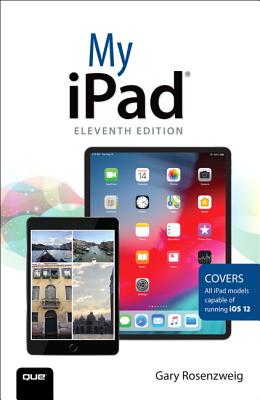 My iPad (My...) By Gary Rosenzweig Cover Image
