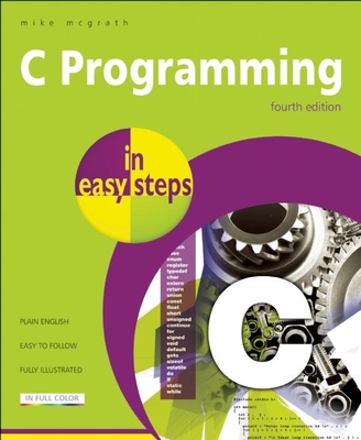 C Programming in Easy Steps Cover Image