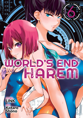 World's End Harem Vol. 6 By Link, Kotaro Shono (Illustrator) Cover Image