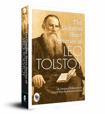 The Greatest Short Stories of Leo Tolstoy By Leo Tolstoy Cover Image