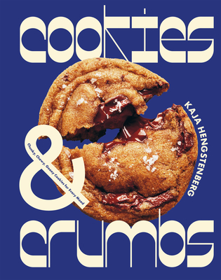 Cookies & Crumbs: Chunky, Chewy, Gooey Cookies for Every Mood Cover Image