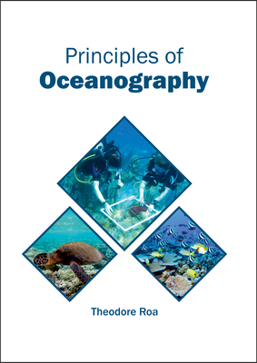Principles of Oceanography By Theodore Roa (Editor) Cover Image