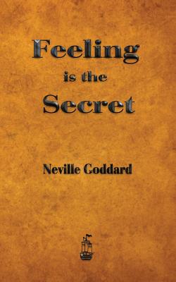 Feeling is the Secret By Neville Goddard, Neville Cover Image