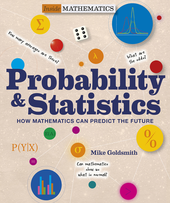 Probability & Statistics: How Mathematics Can Predict the Future (Inside Mathematics)