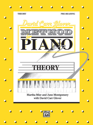 David Carr Glover Method for Piano Theory: Pre-Reading Cover Image