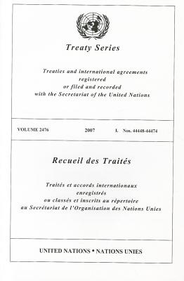 Treaty Series, Volume 2476: Nos. 44448-44474 By United Nations (Manufactured by) Cover Image