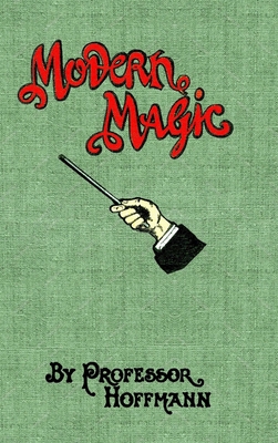 Modern Magic By Professor Hoffman Cover Image