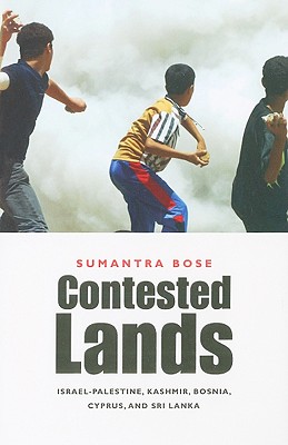 Contested Lands: Israel-Palestine, Kashmir, Bosnia, Cyprus, and Sri Lanka Cover Image