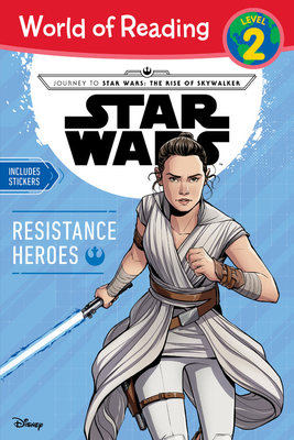 Journey to Star Wars: The Rise of Skywalker Resistance Heroes (Level 2 Reader) (World of Reading)