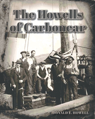 The Howells of Carbonear By Donald E. Howell Cover Image
