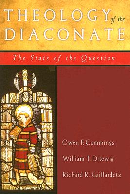 Theology of the Diaconate: The State of the Question Cover Image