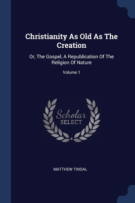 Cover for Christianity As Old As The Creation