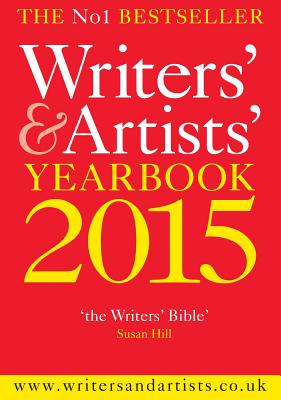 Writers' and Artists' Yearbook 2015 By Www Writersandartists Co Uk Cover Image
