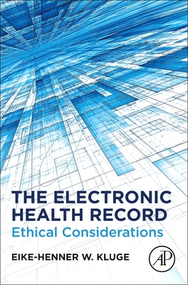 The Electronic Health Record: Ethical Considerations Cover Image