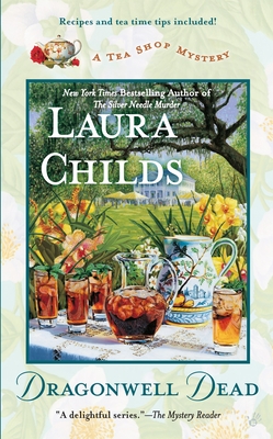 Dragonwell Dead (A Tea Shop Mystery #8) By Laura Childs Cover Image