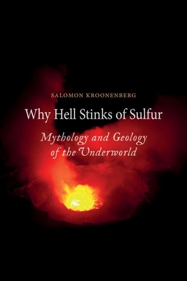Cover for Why Hell Stinks of Sulfur