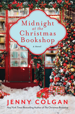 Midnight at the Christmas Bookshop: A Novel By Jenny Colgan Cover Image