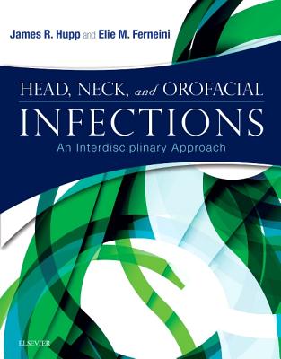 Head, Neck, and Orofacial Infections: An Interdisciplinary Approach Cover Image