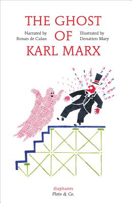 The Ghost of Karl Marx (Diaphanes - Plato & Co.) Cover Image