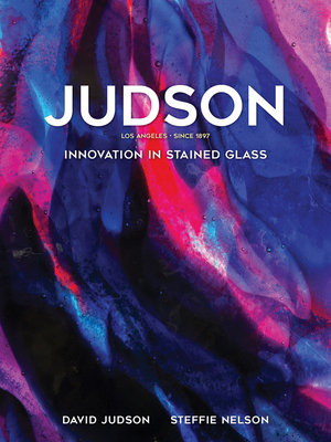 Judson: Innovation in Stained Glass Cover Image