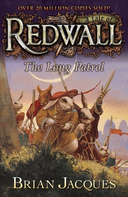 The Long Patrol: A Tale from Redwall By Brian Jacques, Allan Curless (Illustrator) Cover Image