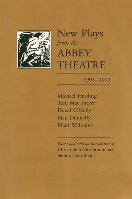 New Plays from the Abbey Theatre: 1993-1995 (Irish Studies)