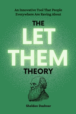 The Let Them Theory: An Innovative Tool That People Everywhere Are