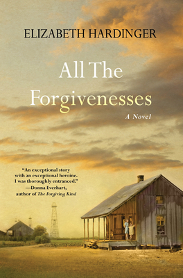 All the Forgivenesses By Elizabeth Hardinger Cover Image