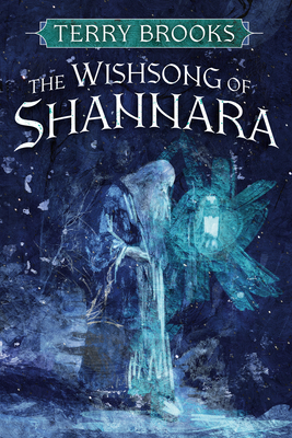 The Wishsong of Shannara (The Sword of Shannara #3)