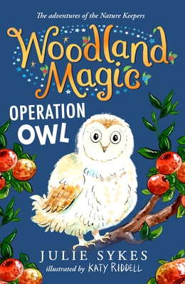 Operation Owl (Woodland Magic #4)