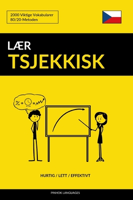 Lær Tsjekkisk - Hurtig / Lett / Effektivt: 2000 Viktige Vokabularer Cover Image