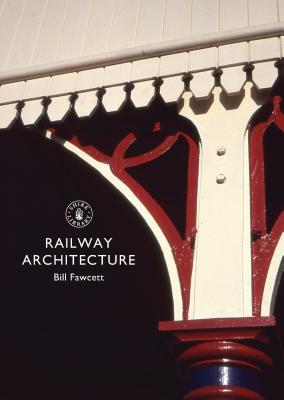 Railway Architecture (Shire Library) Cover Image