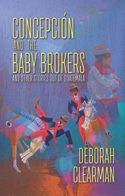 Cover for Concepcion and the Baby Brokers