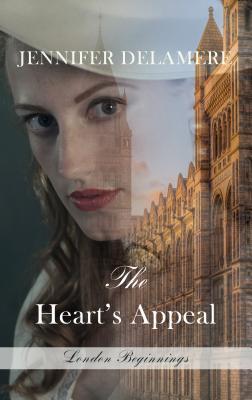 Cover for The Heart's Appeal (London Beginnings #2)
