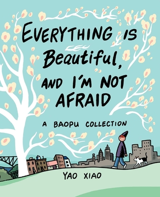Cover for Everything Is Beautiful, and I'm Not Afraid