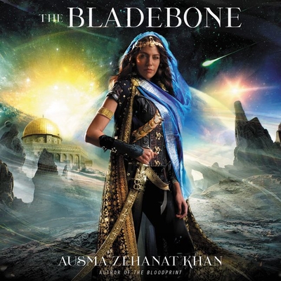 The Bladebone: Book Four of the Khorasan Archives By Ausma Zehanat Khan, Jenny Bryce (Read by) Cover Image