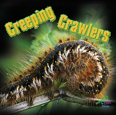 Creeping Crawlers By Tom Greve Cover Image