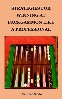 Strategies for Winning at Backgammon Like a Professional Cover Image