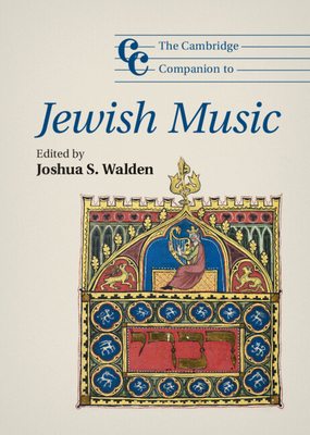 The Cambridge Companion to Jewish Music (Cambridge Companions to Music) Cover Image