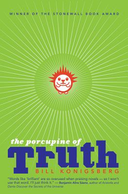 The Porcupine of Truth By Bill Konigsberg Cover Image