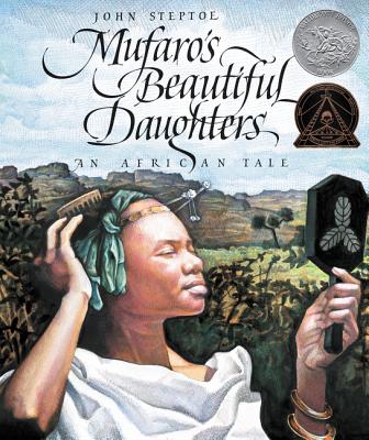 Mufaro's Beautiful Daughters By John Steptoe, John Steptoe (Illustrator) Cover Image