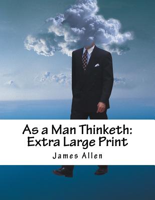 As a Man Thinketh
