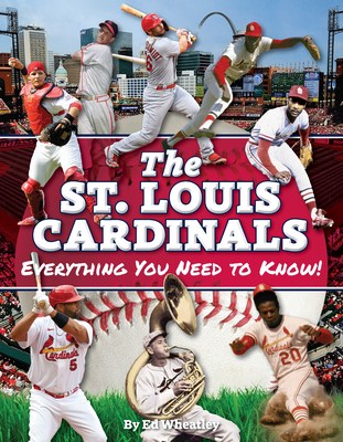 St. Louis Cardinals: Everything You Need to Know Cover Image