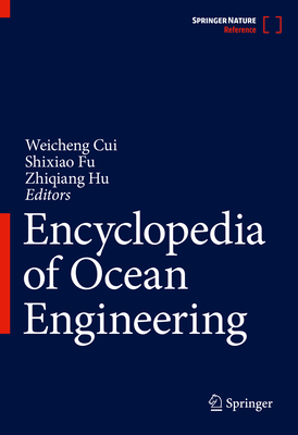 Encyclopedia of Ocean Engineering By Weicheng Cui (Editor), Shixiao Fu (Editor), Zhiqiang Hu (Editor) Cover Image